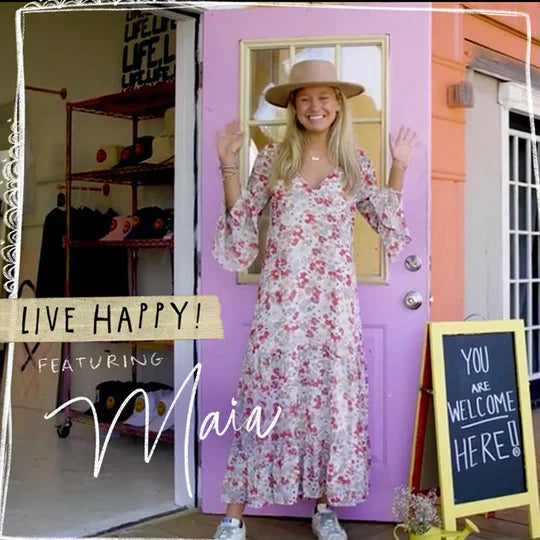 Live Happy! Featuring: Maia Mae