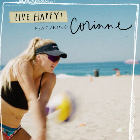 Live Happy! Featuring: Corinne