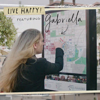 Live Happy! Featuring Gabriella