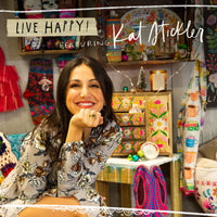 Live Happy! Featuring Kat Stickler